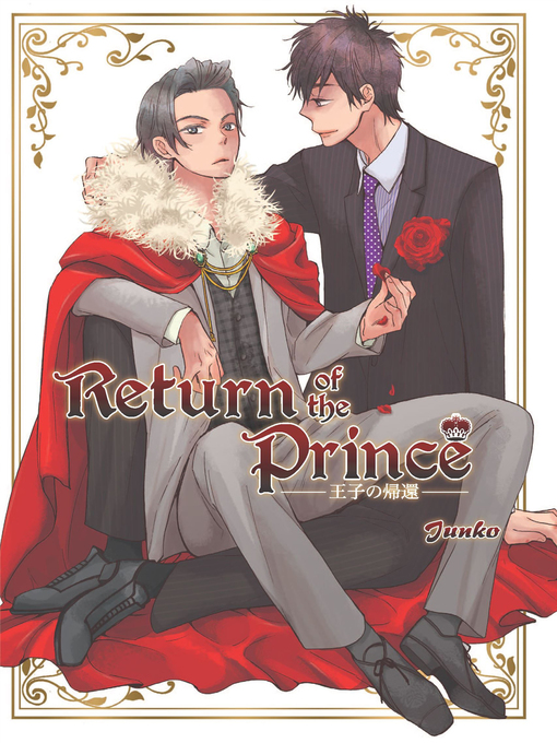 Title details for Return of the Prince (Yaoi Manga) by Junko - Available